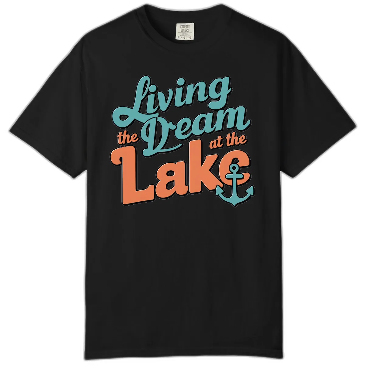 Living The Dream At The Lake Comfort Color in Black