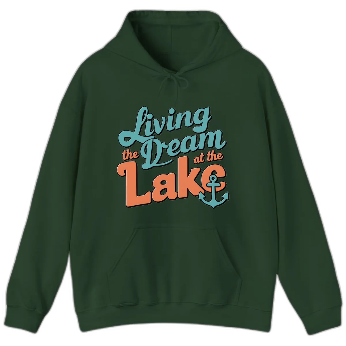 Living The Dream At The Lake Hoodie in Forest Green