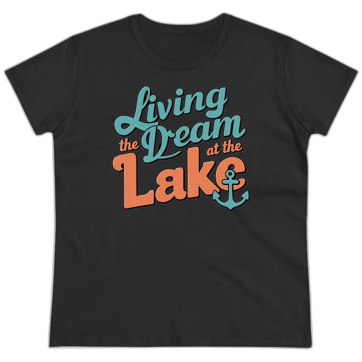 Living The Dream At The Lake Ladies Tee in Black