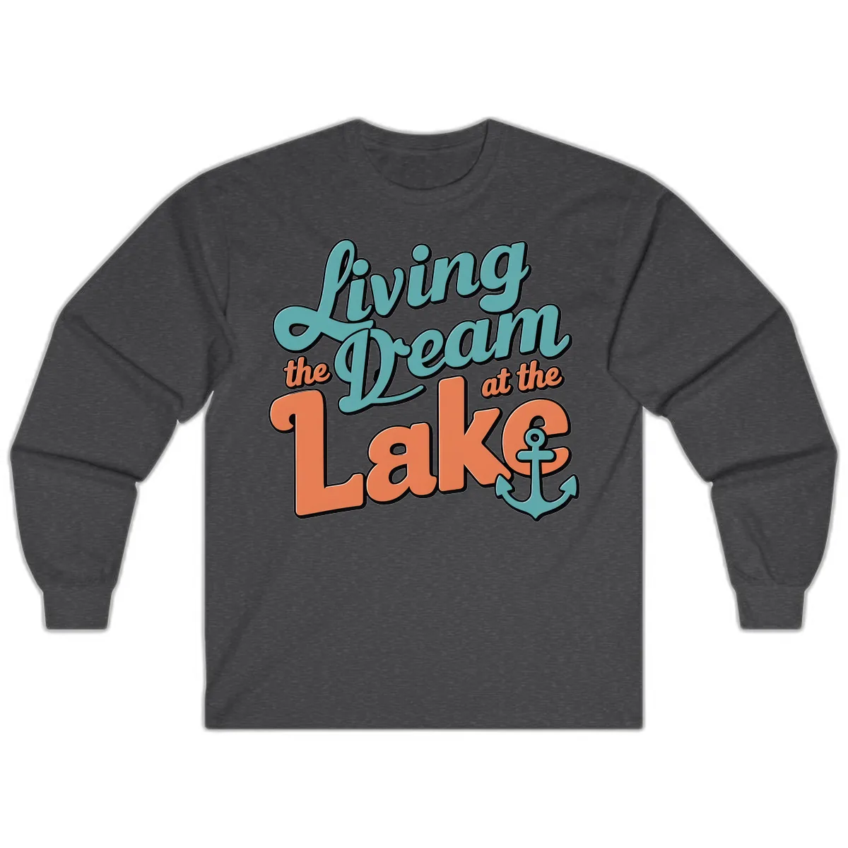 Living The Dream At The Lake Long Sleeve in Dark Heather