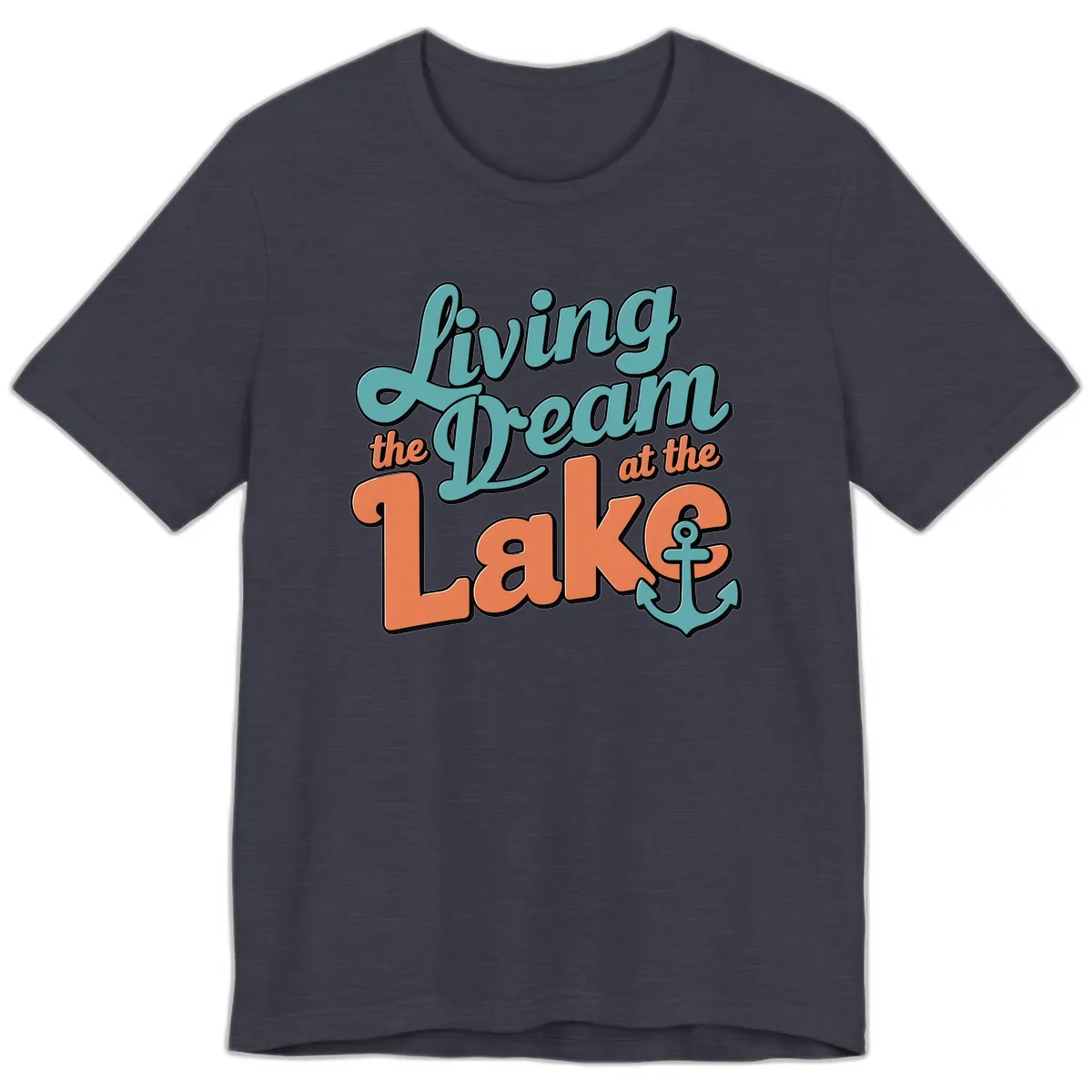 Living The Dream At The Lake Premium T-Shirt in Heather Midnight Navy
