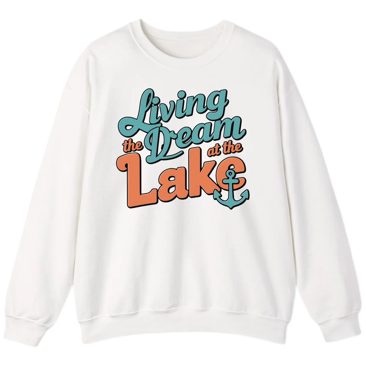 Living The Dream At The Lake Sweatshirt in White