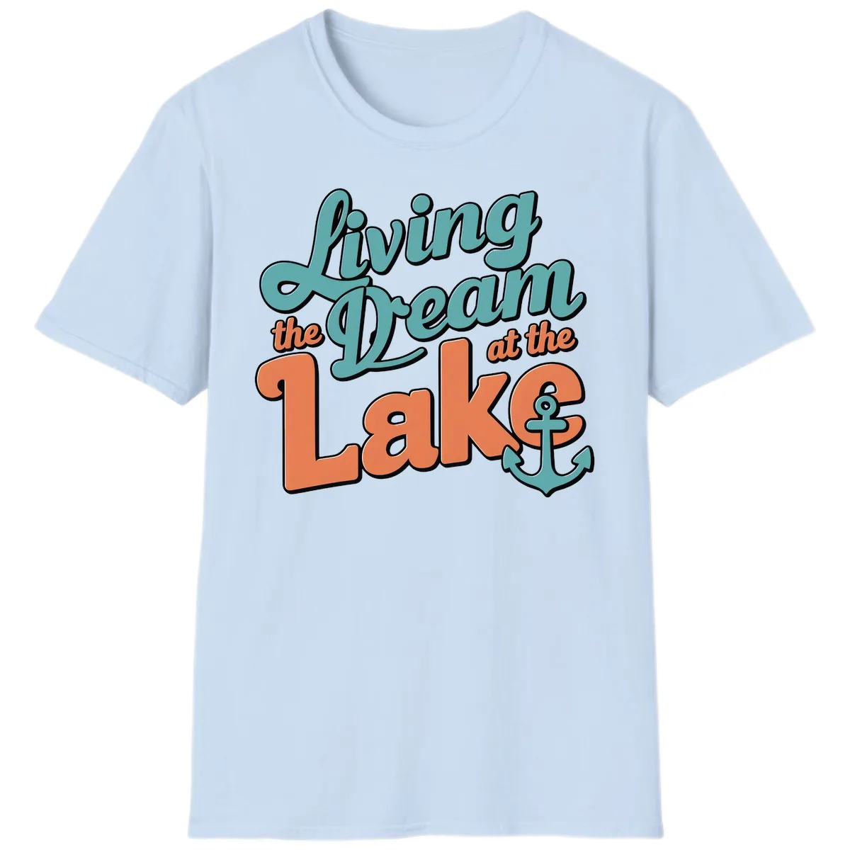 Living The Dream At The Lake T-Shirt in Light Blue
