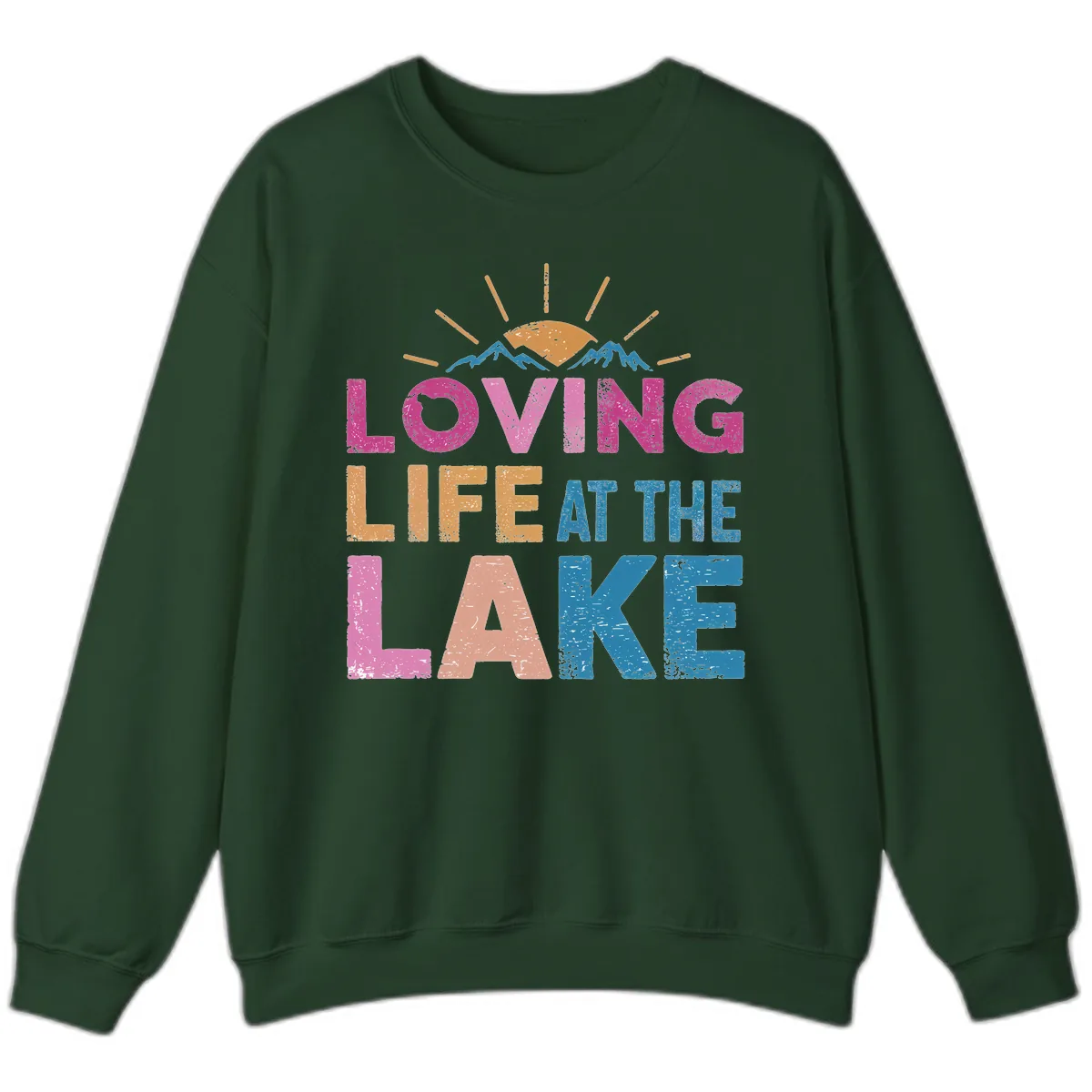 Loving Life At The Lake Sweatshirt in Forest Green