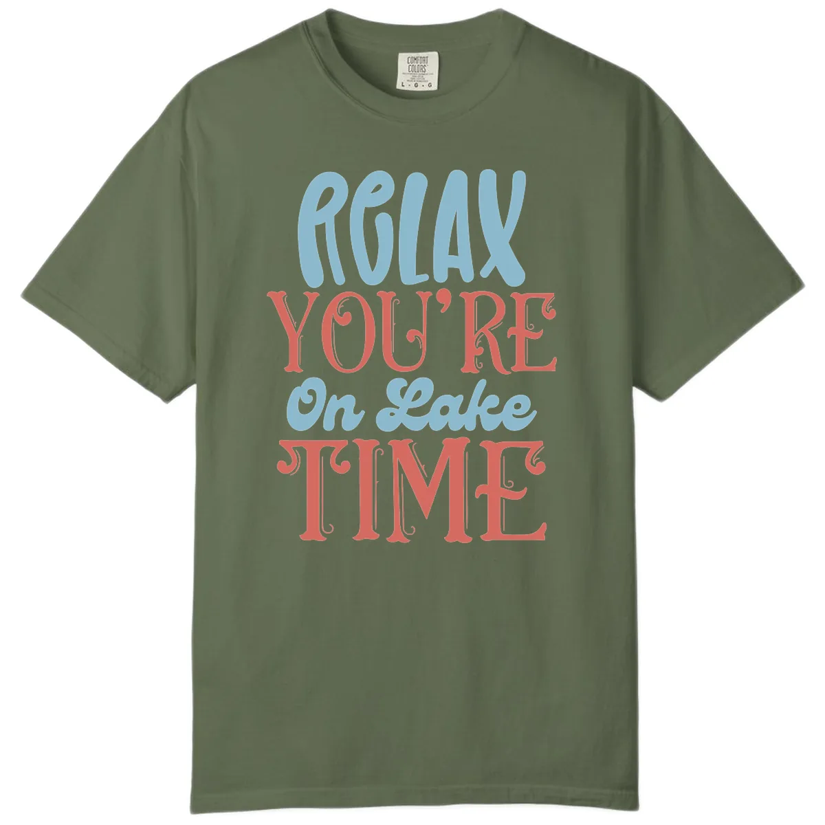Relax You're On Lake Time Comfort Color in Sage