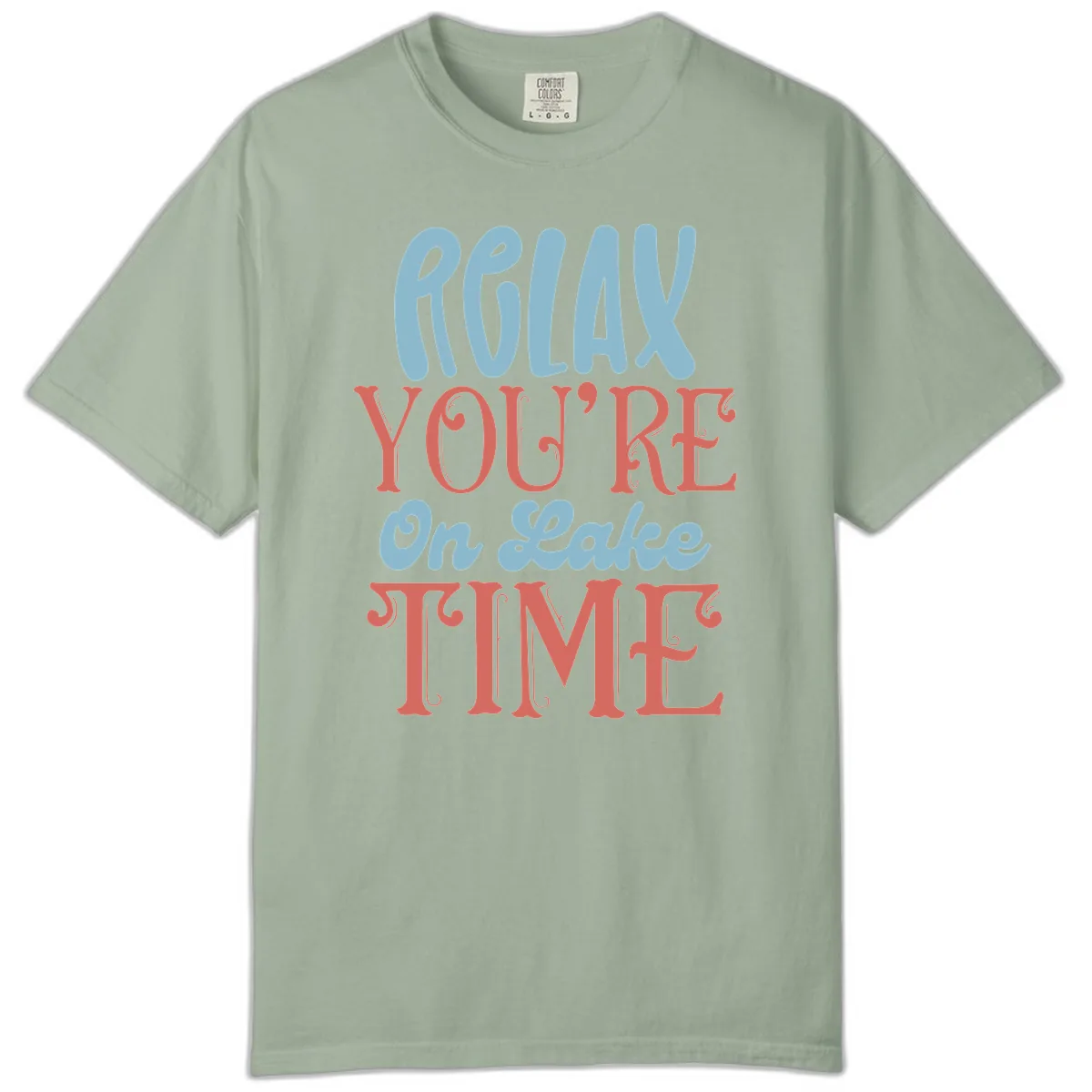 Relax You're On Lake Time Comfort Color in Bay