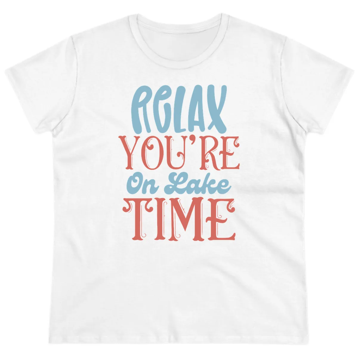 Relax You're On Lake Time Ladies Tee in White