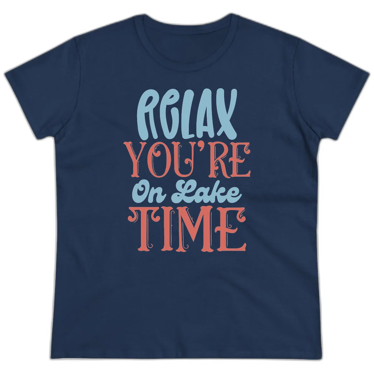 Relax You're On Lake Time Ladies Tee in Navy