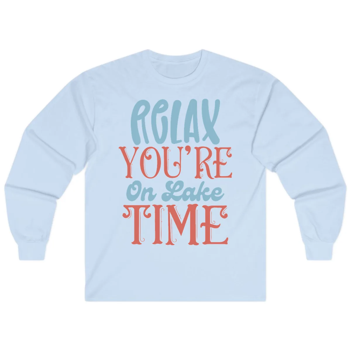 Relax You're On Lake Time Long Sleeve in Light Blue