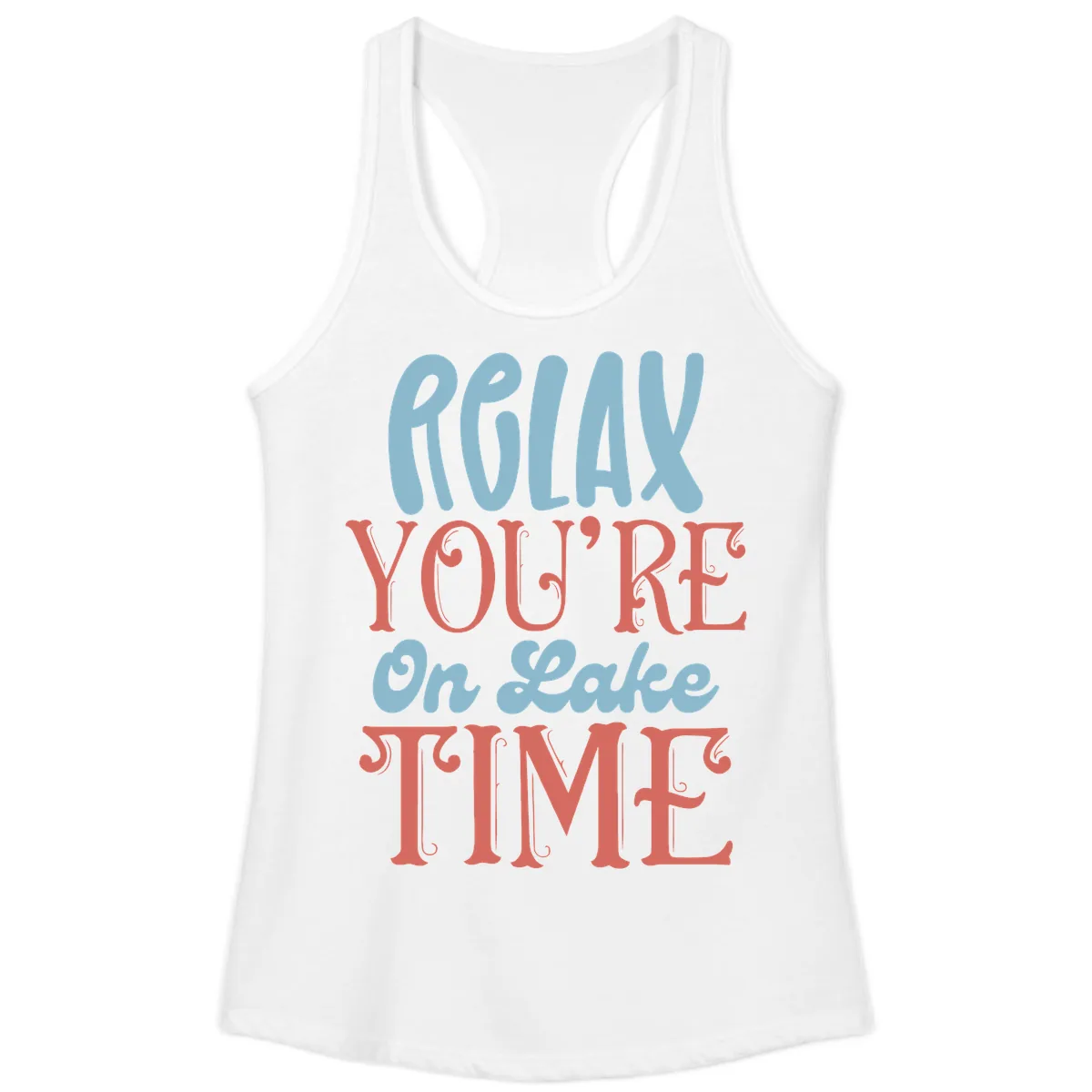 Relax You're On Lake Time Ladies Tank in White