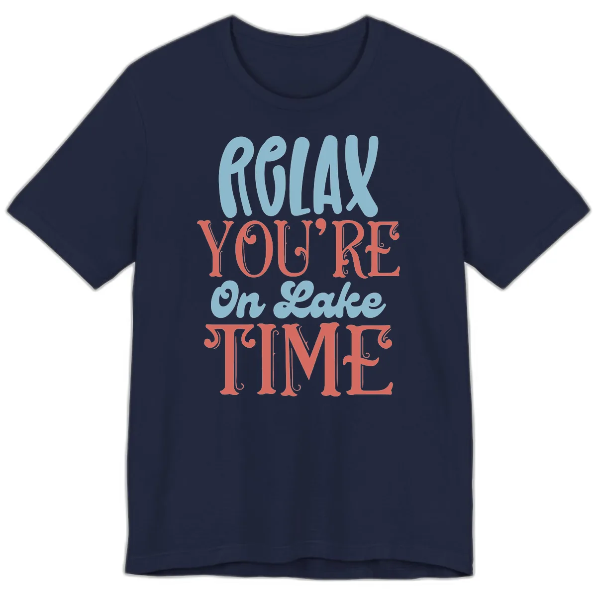 Relax You're On Lake Time Premium T-Shirt in Navy