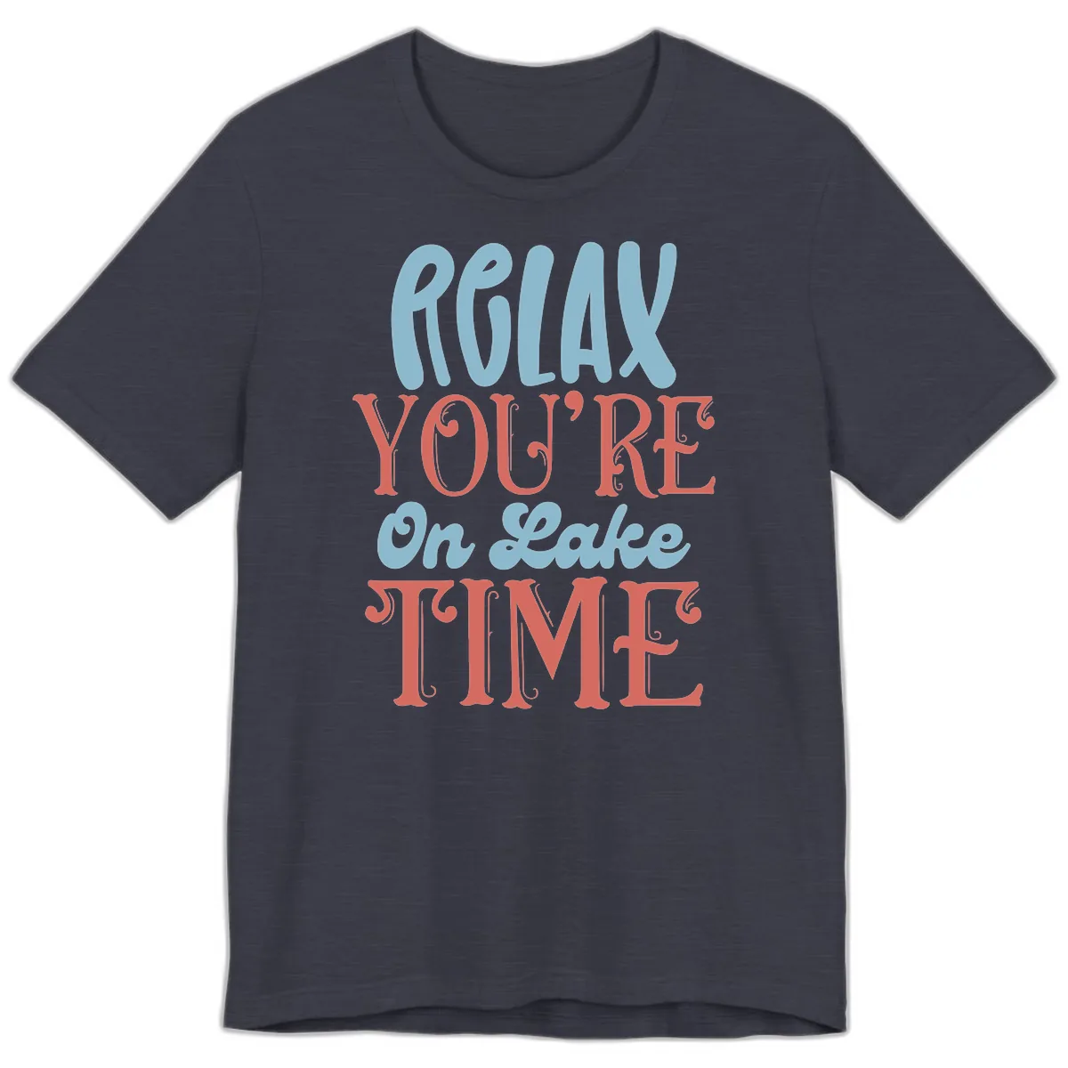 Relax You're On Lake Time Premium T-Shirt in Heather Midnight Navy