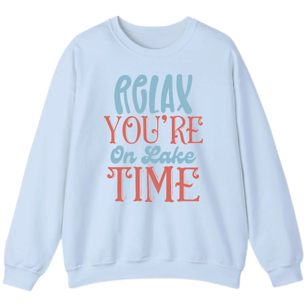Relax You're On Lake Time Sweatshirt in Light Blue
