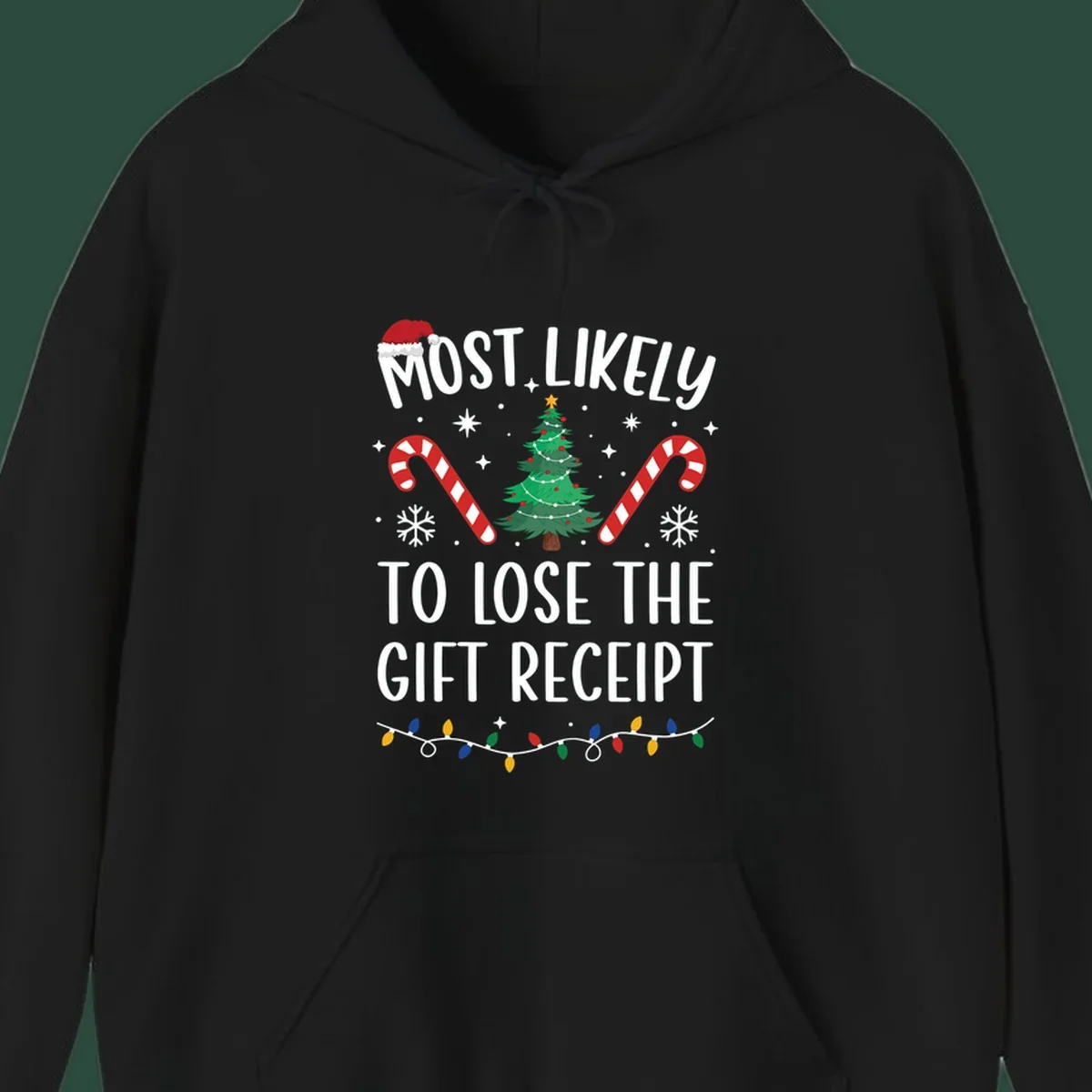 Most Likely To Lose The Gift Receipt Christmas design with text, tree, candy canes, and Santa hat.