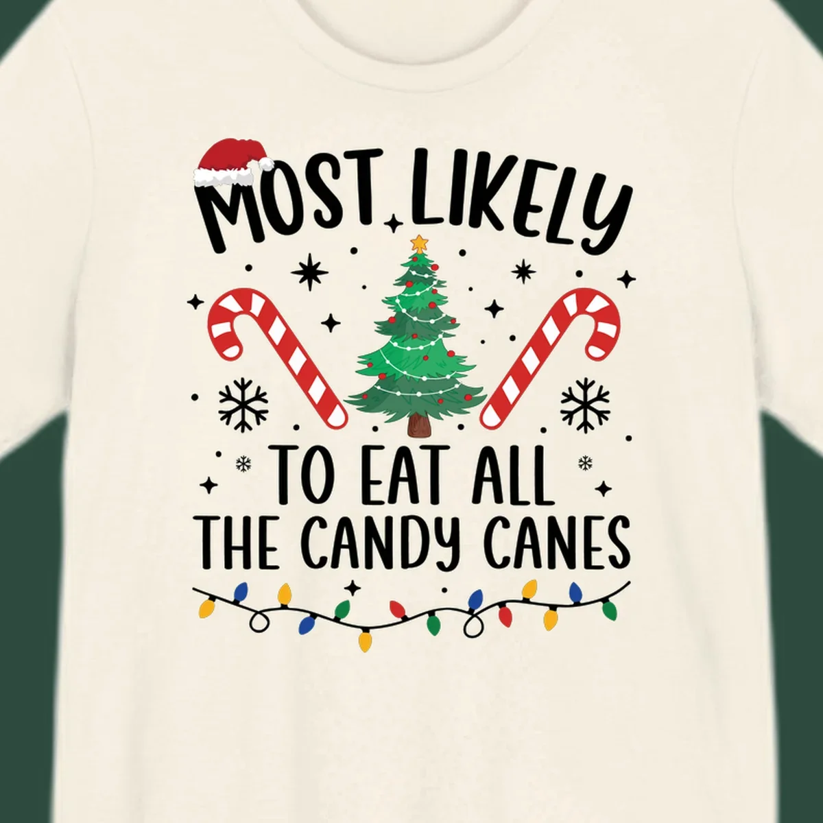 Most likely to eat all candy canes Christmas design with text, tree, candy canes, and lights.