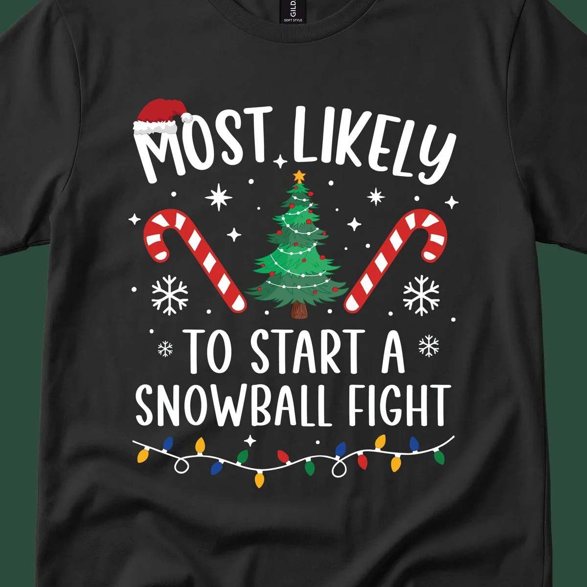 Most Likely To Start A Snowball Fight Christmas design with text, santa hat, tree, candy canes, and lights.