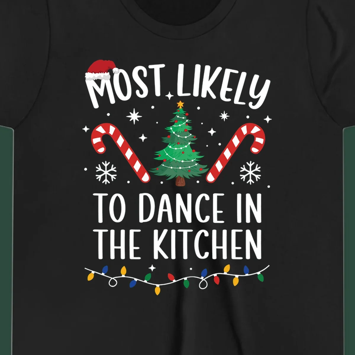 Most Likely To Dance In The Kitchen Christmas text with festive holiday graphics. christmas-design.