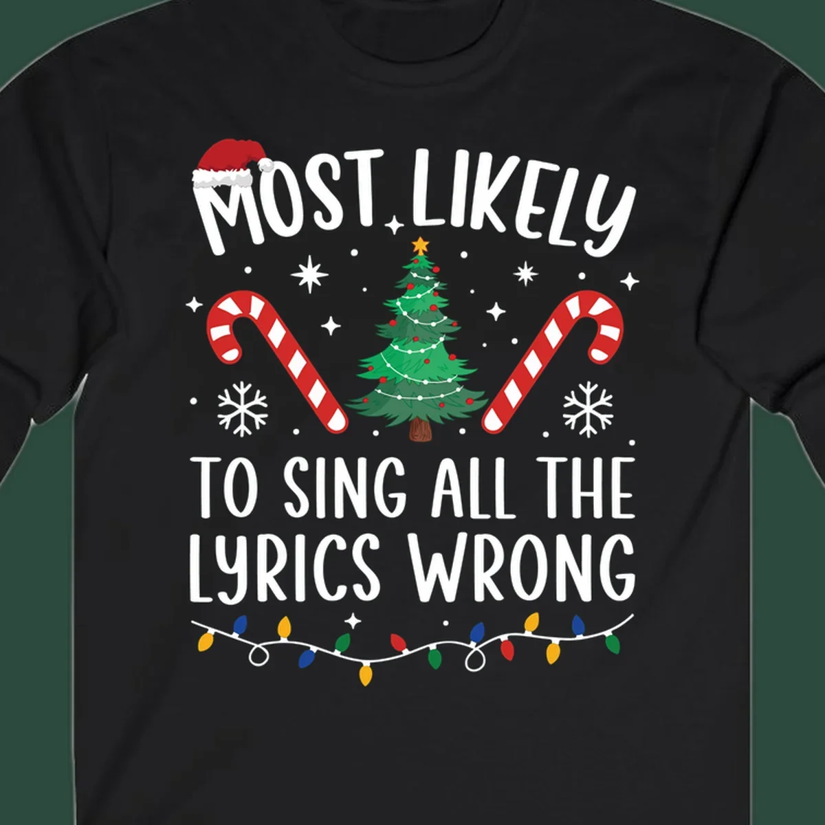 Most likely to sing all the lyrics wrong christmas design with text and festive icons.