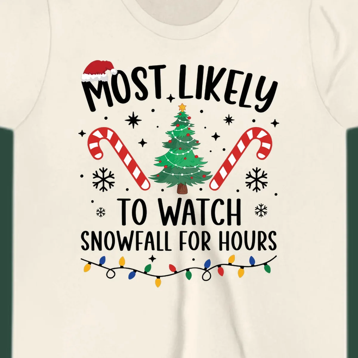 Most Likely To Watch Snowfall For Hours Christmas design with festive elements.