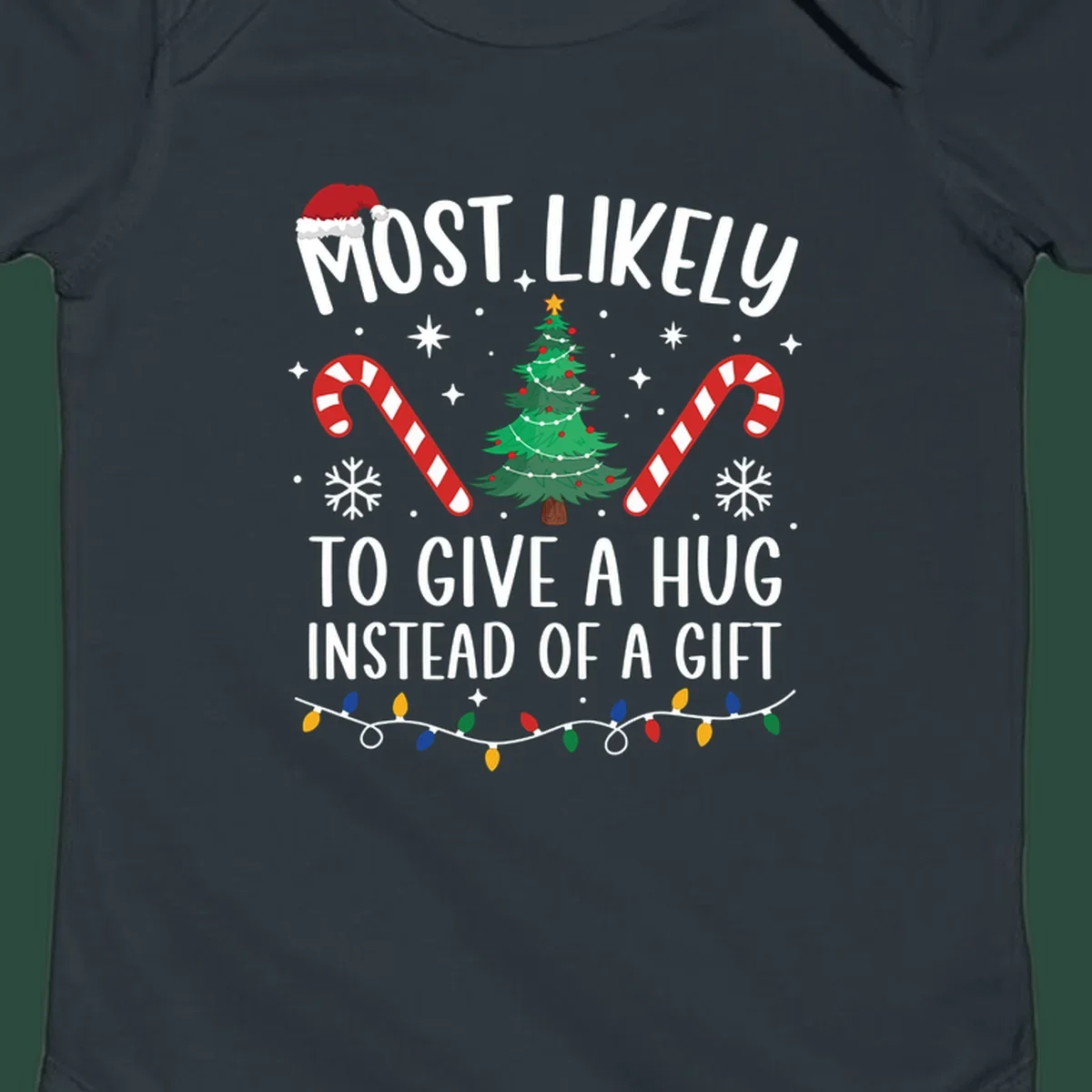 Most Likely To Give A Hug Christmas Design with text, tree, candy canes, and lights.