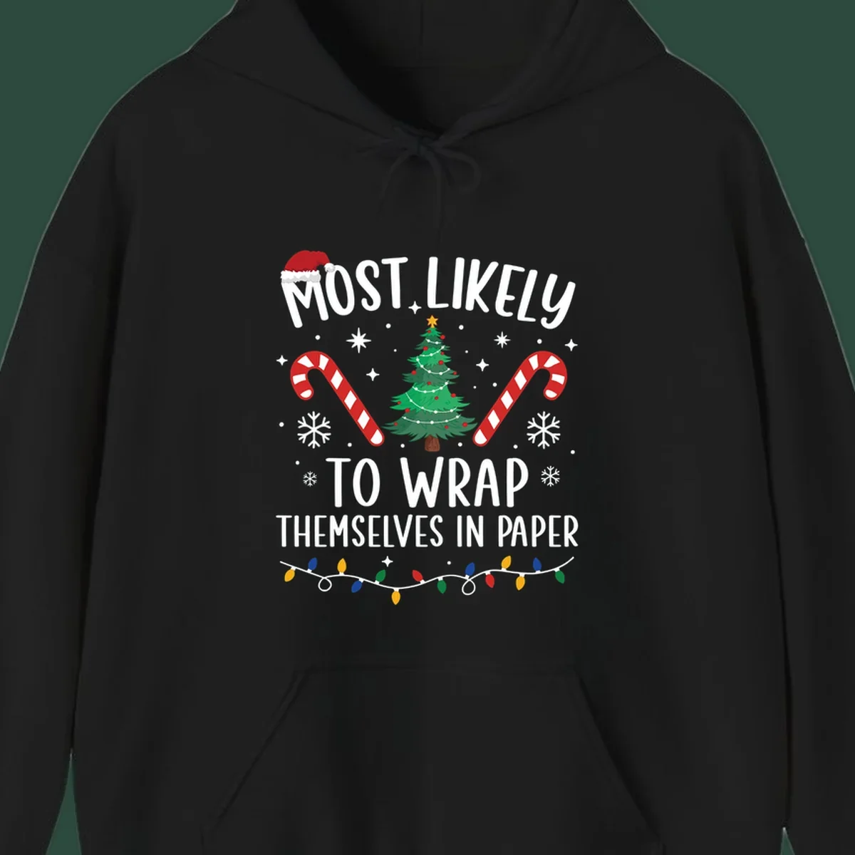 Most Likely To Wrap Themselves In Paper Christmas design with Santa hat, tree, candy canes, and lights.