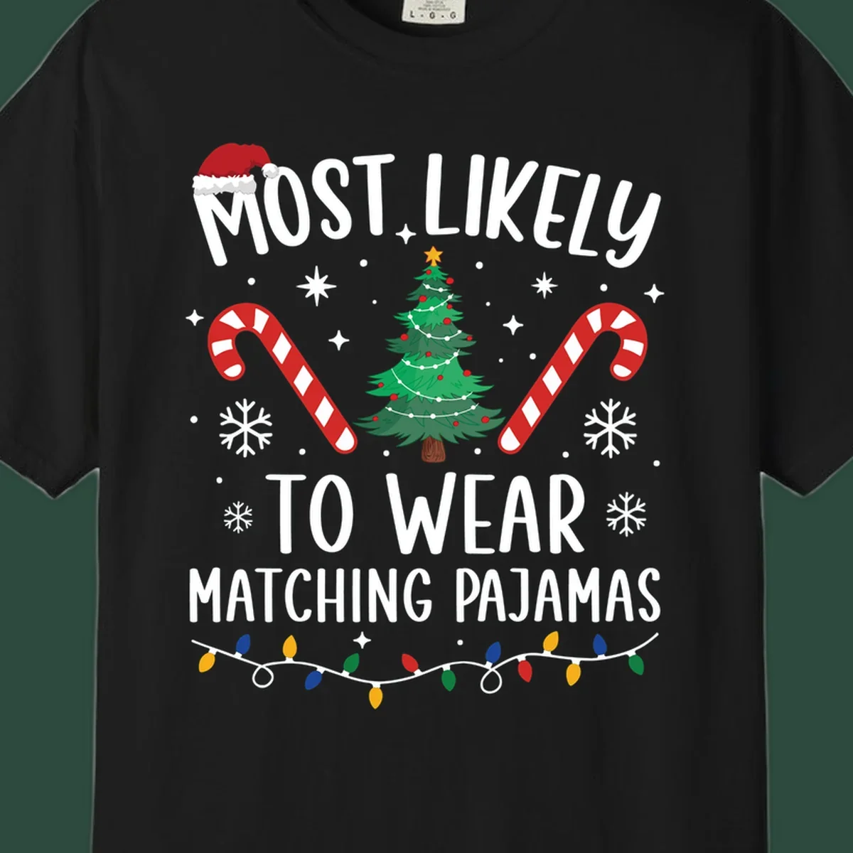 Most Likely To Wear Matching Pajamas Christmas design with Santa hat, tree, candy canes, and lights.