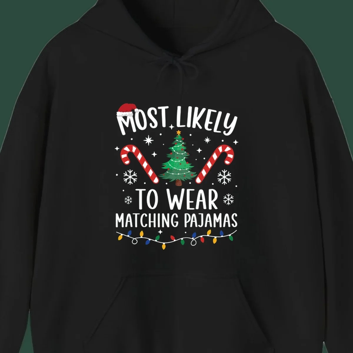 Most Likely To Wear Matching Pajamas Christmas design with Santa hat, tree, candy canes, and lights.