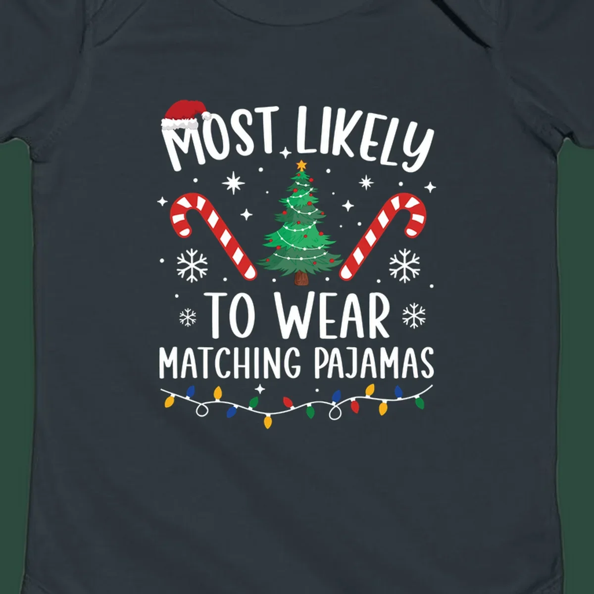 Most Likely To Wear Matching Pajamas Christmas design with Santa hat, tree, candy canes, and lights.