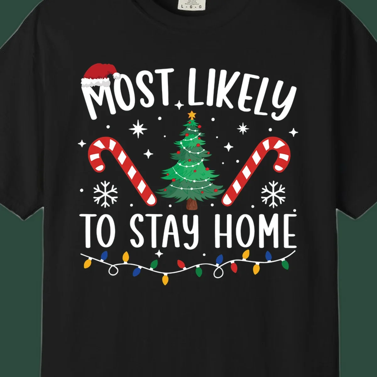 Most likely to stay home Christmas design with text, tree, candy canes, and lights.