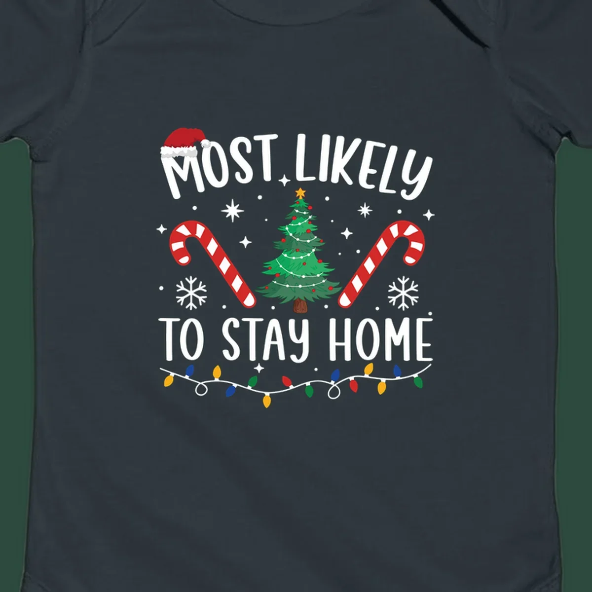 Most likely to stay home Christmas design with text, tree, candy canes, and lights.