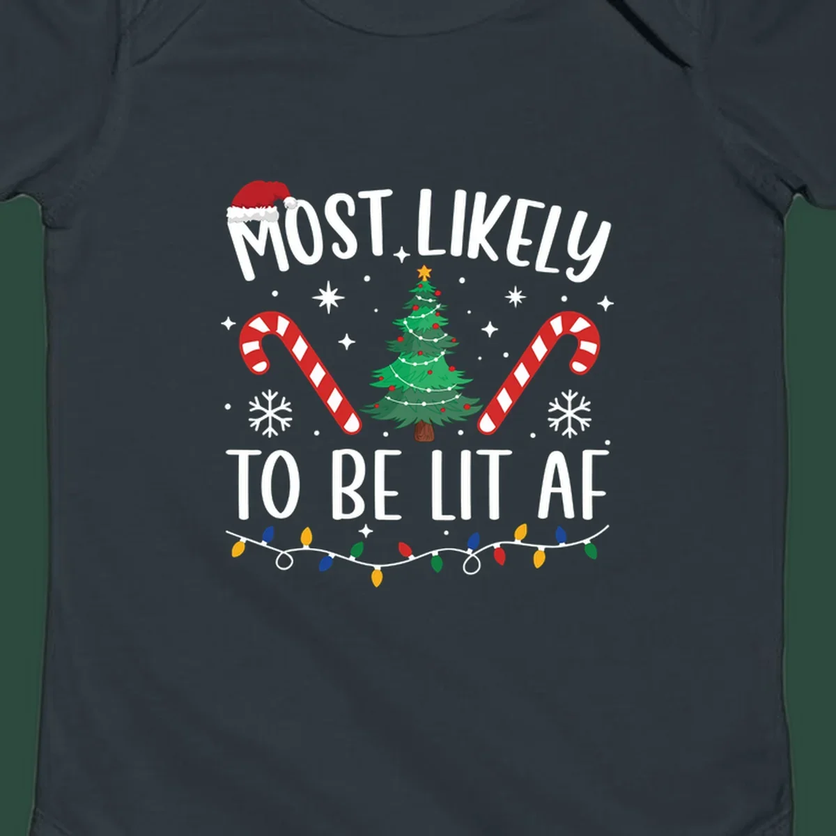 Most Likely To Be Lit AF Christmas Crew graphic with text, tree, candy canes, and lights.