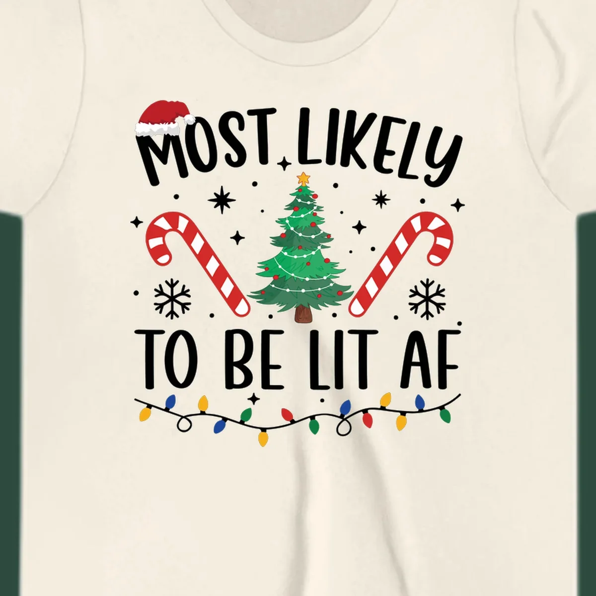 Most Likely To Be Lit AF Christmas Crew graphic with text, tree, candy canes, and lights.