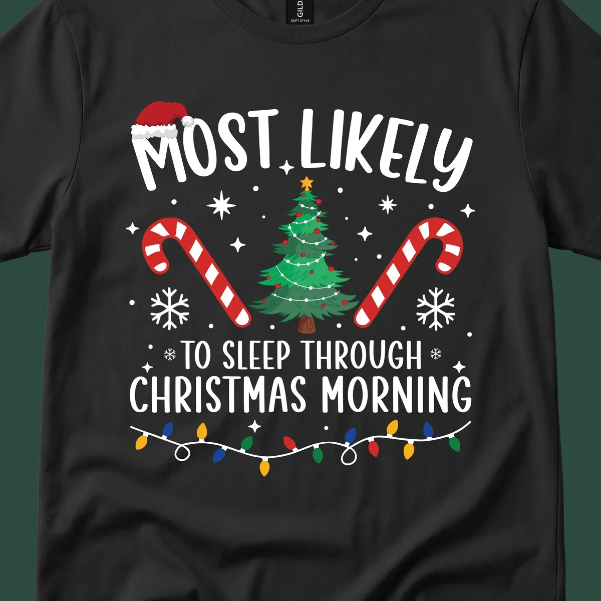 Text 'Most Likely To Sleep Through Christmas Morning' with Christmas icons like a tree, candy canes, and lights. Sleepy-christmas-morning design.