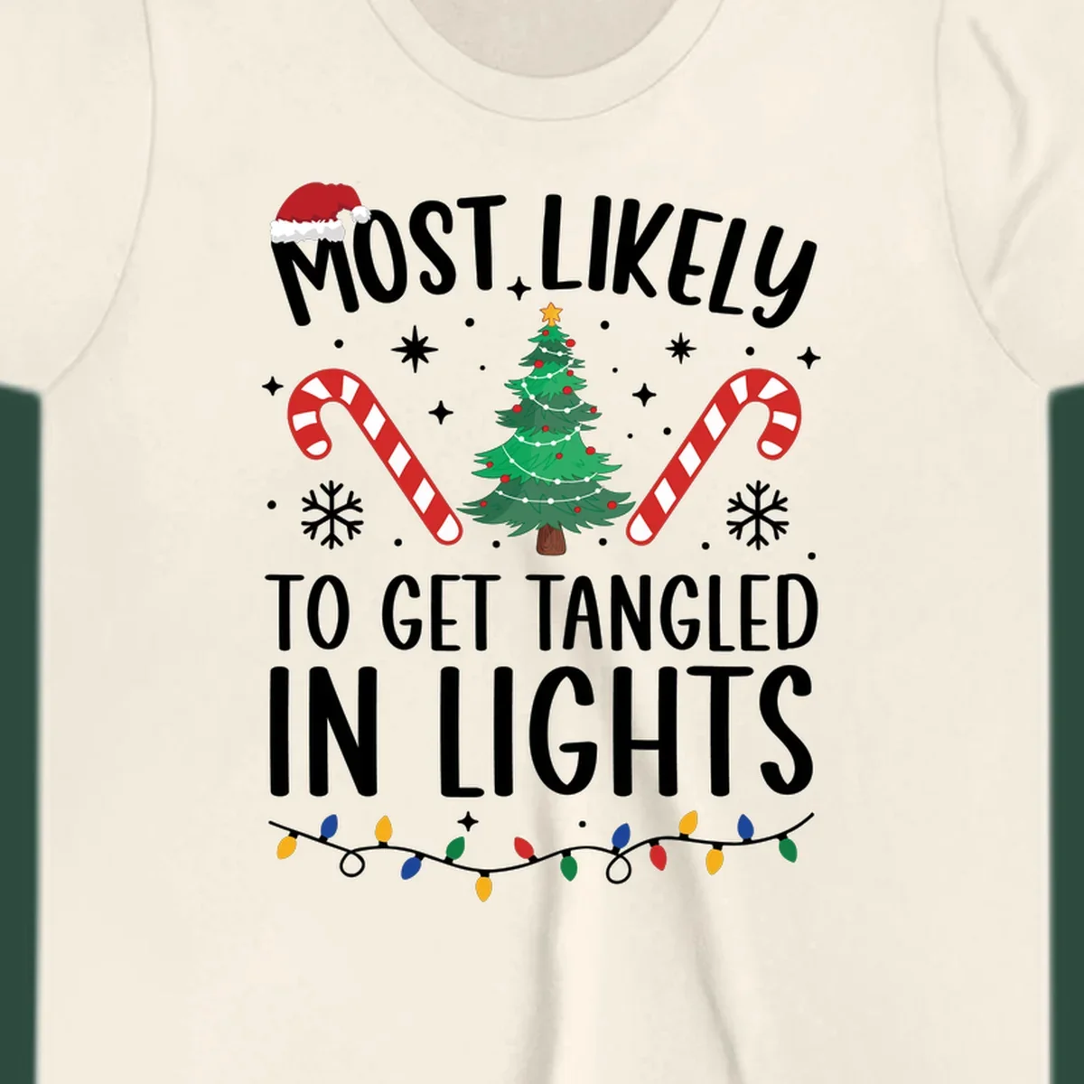Most Likely To Get Tangled In Lights text with christmas tree, candy canes, and santa hat.