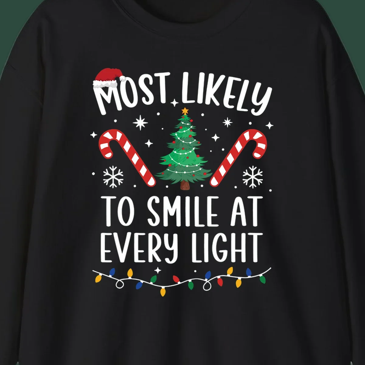 Most Likely To Smile At Every Light Christmas design with tree, candy canes, and lights.