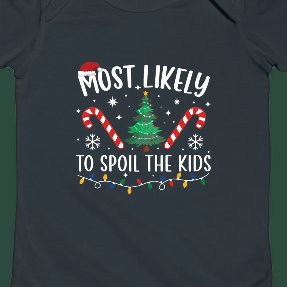 Most Likely To Spoil The Kids Christmas design with tree, candy canes, and Santa hat.