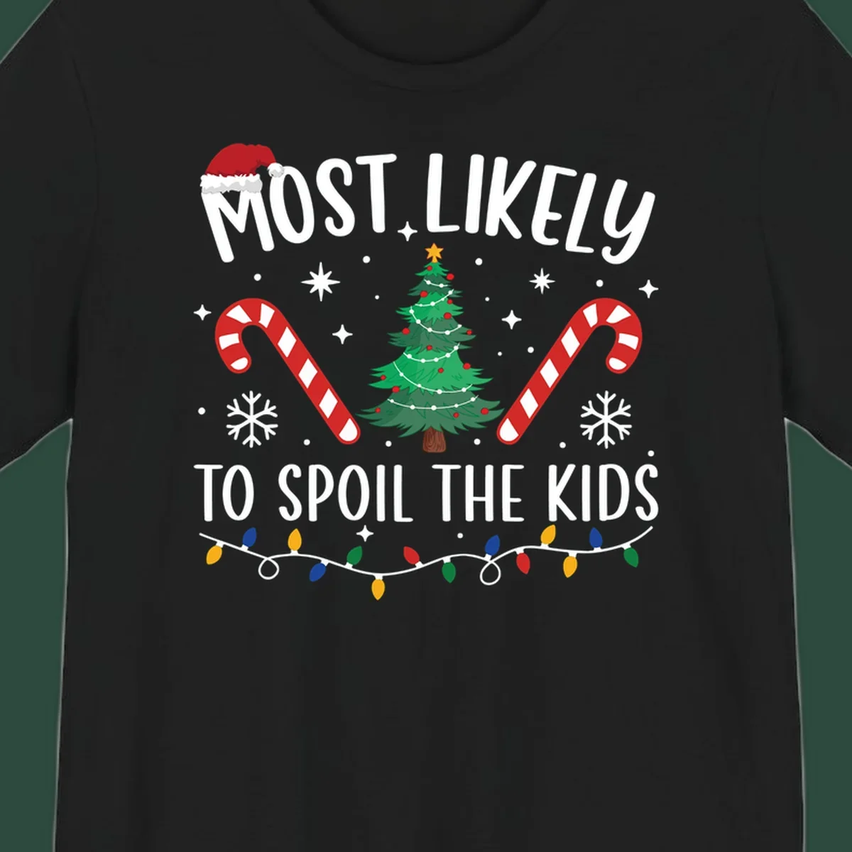 Most Likely To Spoil The Kids Christmas design with tree, candy canes, and Santa hat.