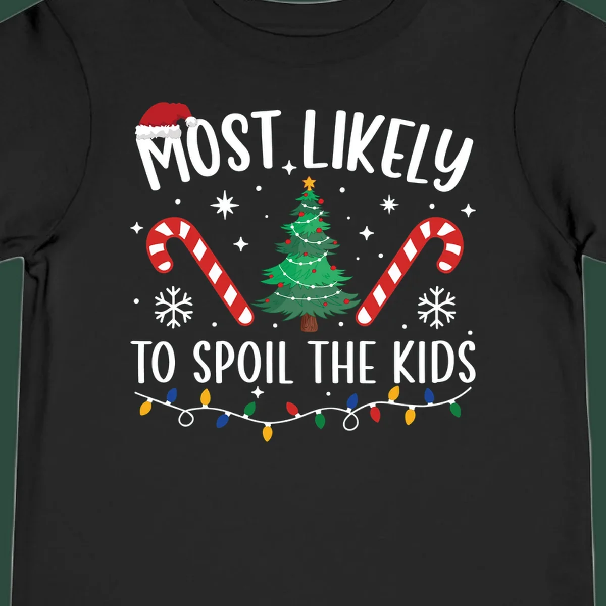 Most Likely To Spoil The Kids Christmas design with tree, candy canes, and Santa hat.