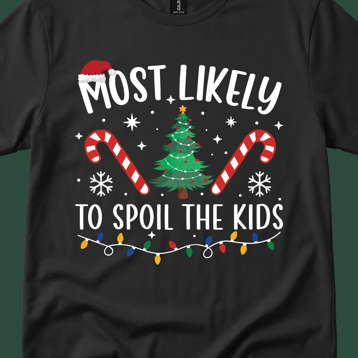Most Likely To Spoil The Kids Christmas design with tree, candy canes, and Santa hat.