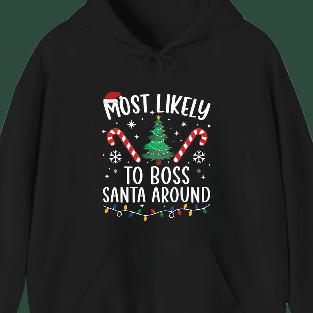 Most Likely To Boss Santa Around Christmas design with text, Santa hat, tree, candy canes, and lights.