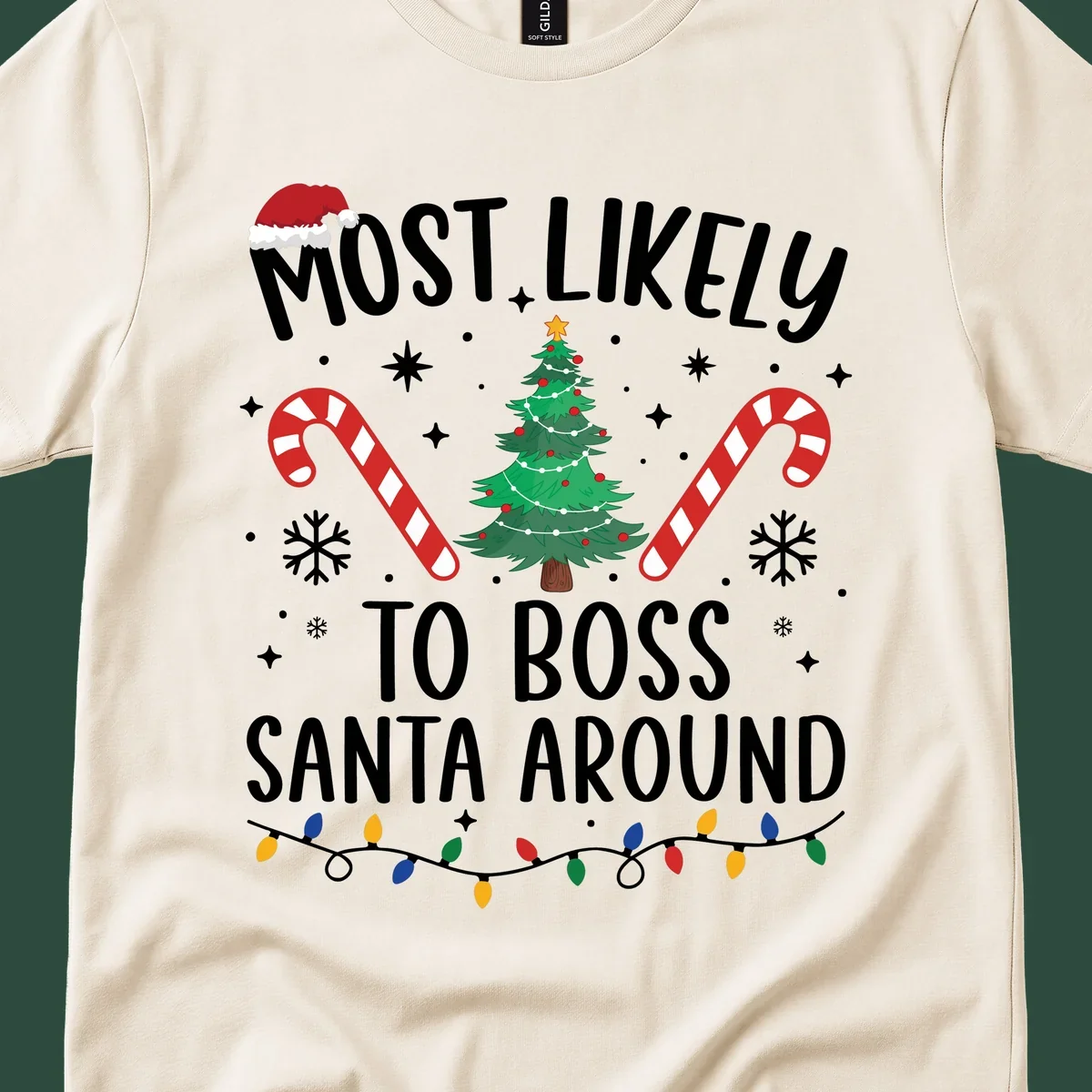 Most Likely To Boss Santa Around Christmas design with text, Santa hat, tree, candy canes, and lights.