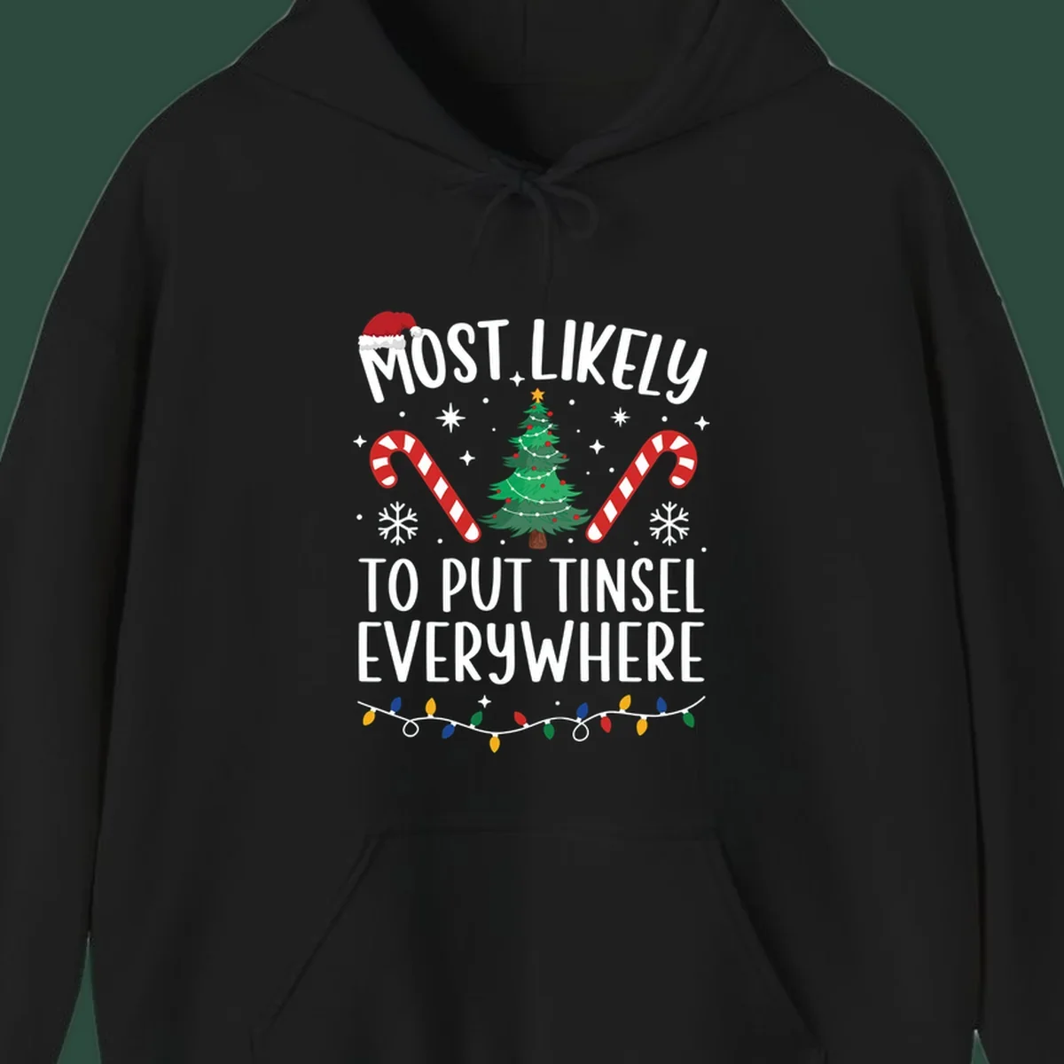 Most likely to put tinsel everywhere Christmas design with tree, candy canes, and lights.