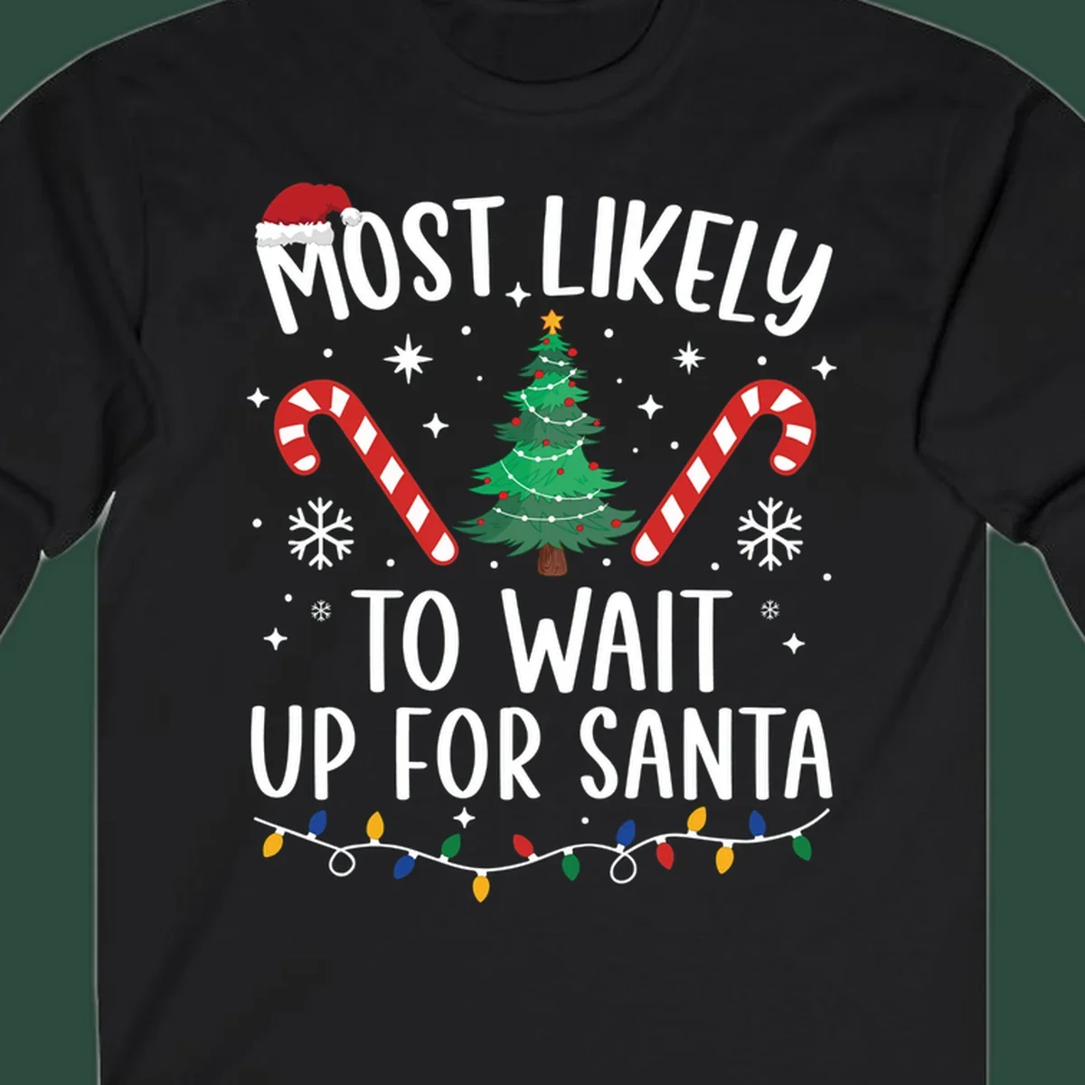 Most Likely To Wait For Santa text with Christmas graphics like tree, candy canes, and Santa hat.
