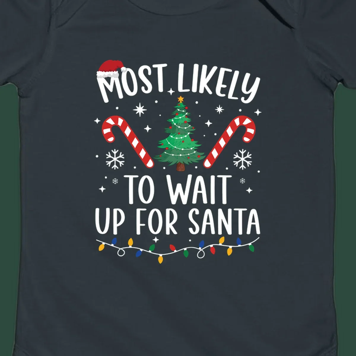 Most Likely To Wait For Santa text with Christmas graphics like tree, candy canes, and Santa hat.