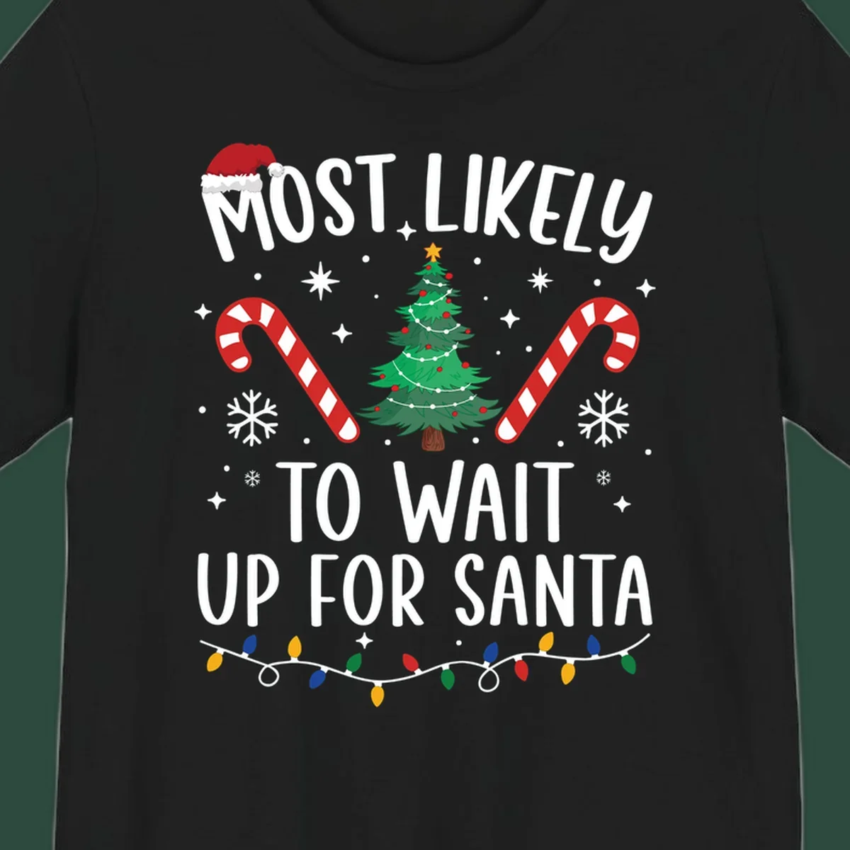 Most Likely To Wait For Santa text with Christmas graphics like tree, candy canes, and Santa hat.