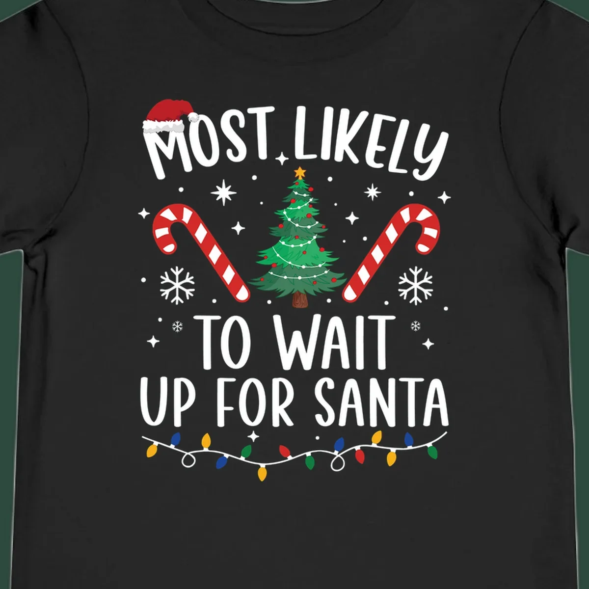 Most Likely To Wait For Santa text with Christmas graphics like tree, candy canes, and Santa hat.