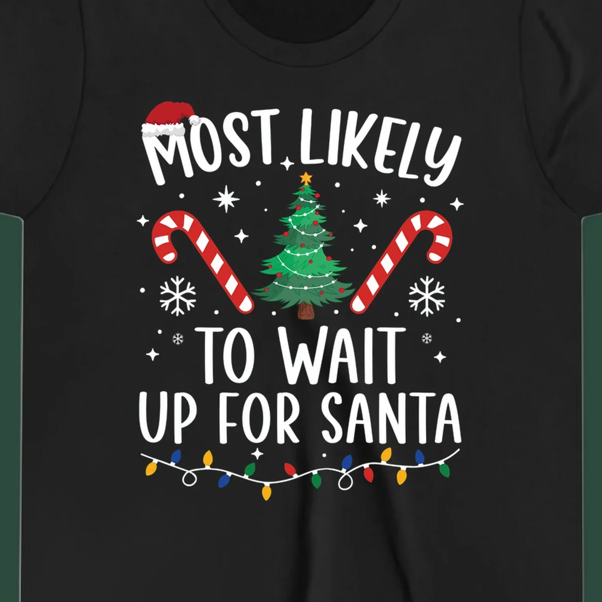 Most Likely To Wait For Santa text with Christmas graphics like tree, candy canes, and Santa hat.