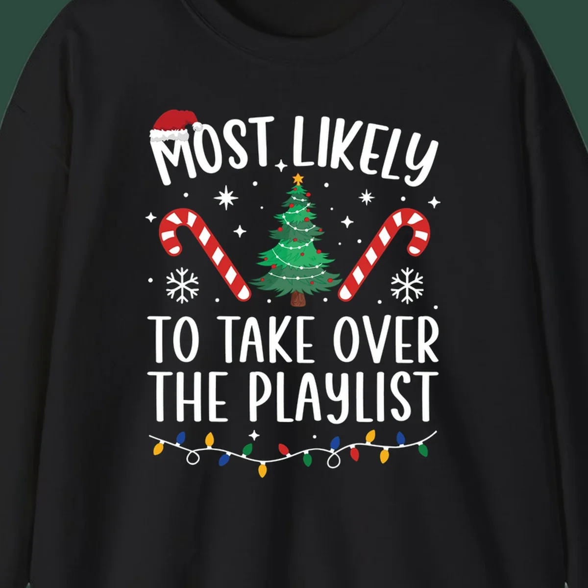 Christmas design with text 'Most Likely To Take Over Playlist', featuring a Santa hat, tree, candy canes, and lights.