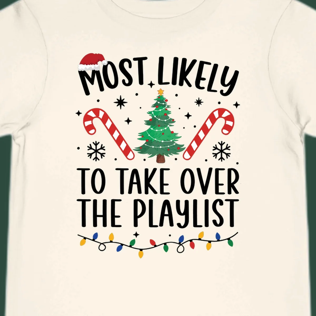 Christmas design with text 'Most Likely To Take Over Playlist', featuring a Santa hat, tree, candy canes, and lights.
