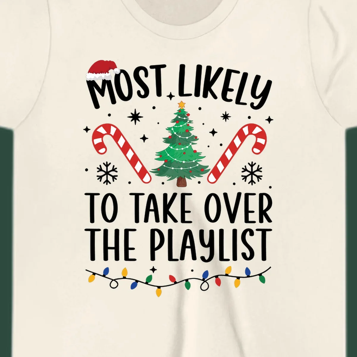 Christmas design with text 'Most Likely To Take Over Playlist', featuring a Santa hat, tree, candy canes, and lights.